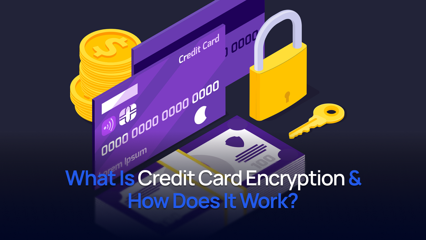 Credit Card Encryption: What Merchants Need to Know